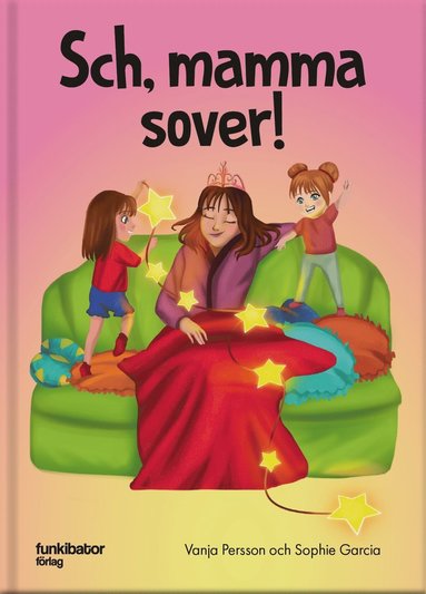 Sch, mamma sover! (inbunden)