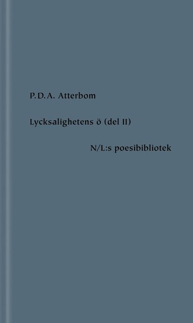 Lycksalighetens  del II (inbunden)