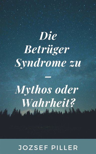 Die Betrger Syndrome zu - Mythos oder Wahrheit? (hftad)
