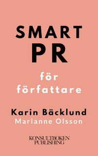 Smart PR fr frfattare (ljudbok)