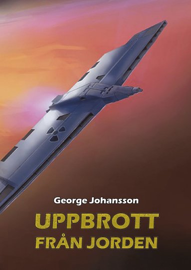 Uppbrott frn Jorden (inbunden)