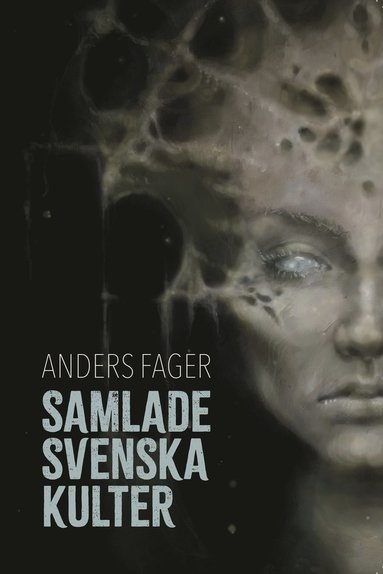 Samlade svenska kulter : skrckberttelser (hftad)