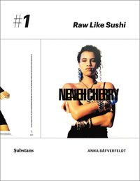 Neneh Cherry : Raw Like Sushi (häftad)