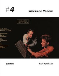 Twice A Man : Works on Yellow (häftad)