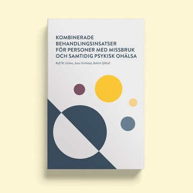 Kombinerade behandlingsinsatser fr personer med missbruk och samtidig psykisk ohlsa (hftad)