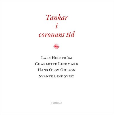 Tankar i coronans tid (hftad)
