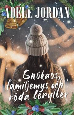Snkaos, familjemys och rda beryller (pocket)