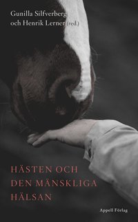 Hsten och den mnskliga hlsan (inbunden)