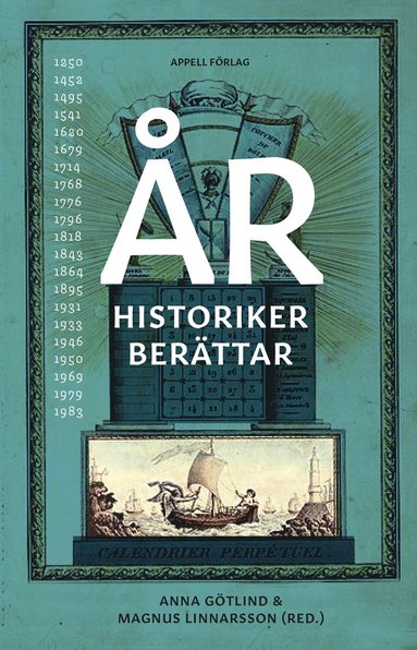År : historiker berättar (inbunden)