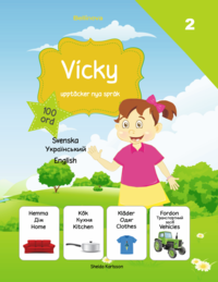 Vicky upptäcker nya språk 2 : ukrainska (inbunden)