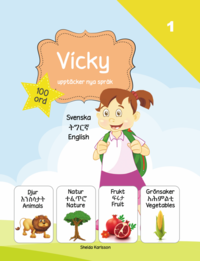 Vicky upptäcker nya språk 1 : tigrinja (inbunden)