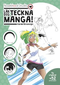 Omslag: Nosebleed Studio lär dig teckna manga! : karaktärsdesign