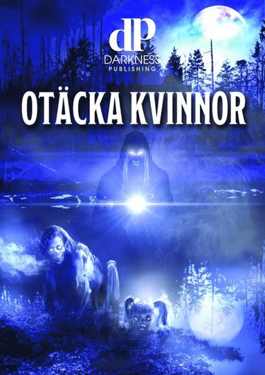 Ot�cka kvinnor (inbunden)