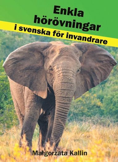Enkla hrvningar i svenska fr invandrare (inbunden)