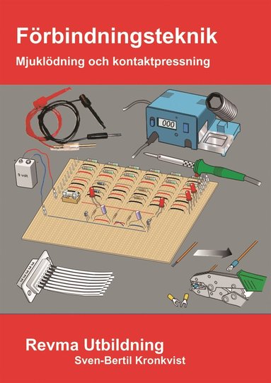 Förbindningsteknik Mjuklödning & kontaktpressning (häftad)