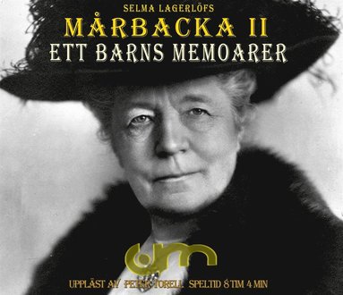 Mrbacka II / Ett barns memoarer (ljudbok)