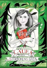 Omslag: Laura och Storbokens gåta : det första äventyret