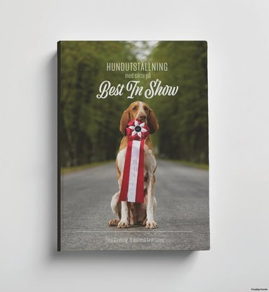 Hundutst�llning med sikte p� Best in Show (h�ftad)