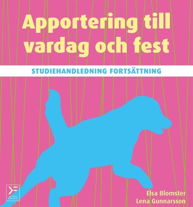 Apportering till vardag och fest : studiehandledning forts�ttning