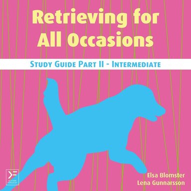 Retrieving for All Occasions - Study Guide Part II - Intermediate (inbunden)
