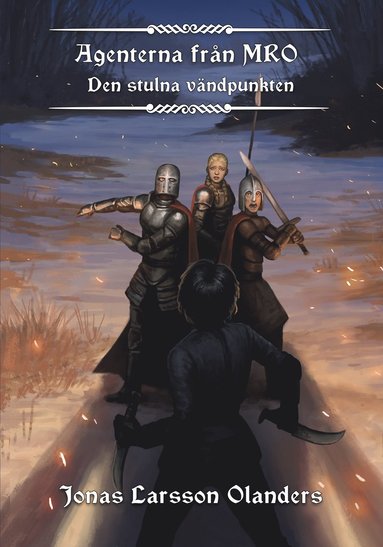 Agenterna frn MRO - Den stulna vndpunkten (inbunden)