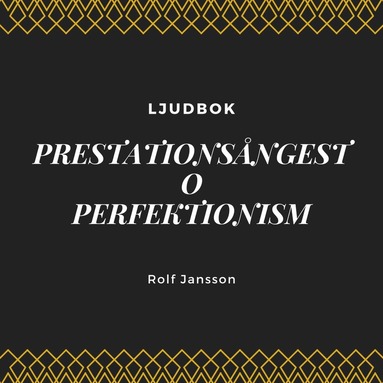 Prestationsngest - Perfektionism (ljudbok)
