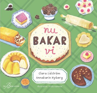 Nu bakar vi (inbunden)