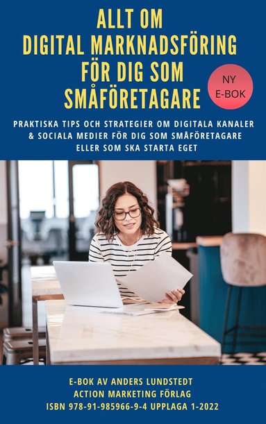 Allt om digital marknadsfring fr dig som smfretagare (hftad)