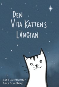 Omslag: Den vita kattens längtan