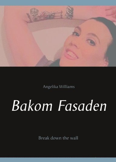 Bakom Fasaden (inbunden)