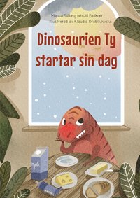 Omslag för Dinosaurien ty startar sin dag