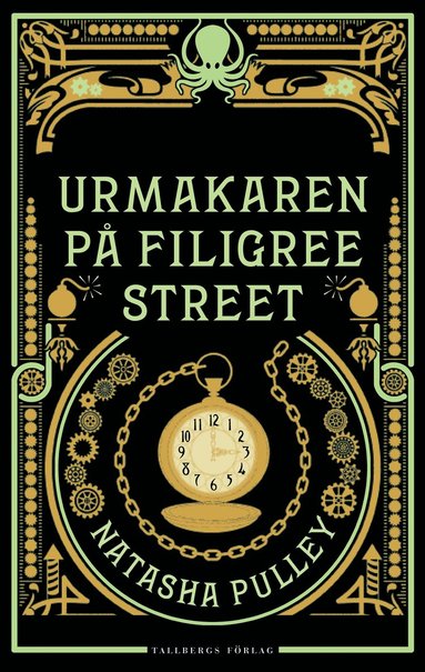 Urmakaren p Filigree Street (inbunden)