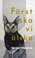 F�rst ska vi �lska