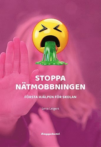 Stoppa nätmobbningen : första hjälpen för skolan (häftad)