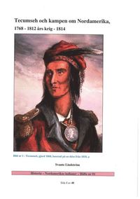 Tecumseh och kampen om Nordamerika : 1768 - 1812 års krig - 1814 (häftad)