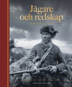 Jgare och redskap : frn koja till slott (hftad)