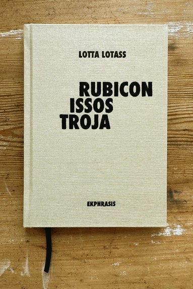 Rubicon / Issos / Troja (inbunden)