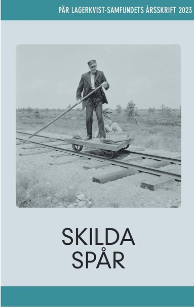 Skilda spr. Pr Lagerkvist-samfundets rsskrift, 2023 (hftad)
