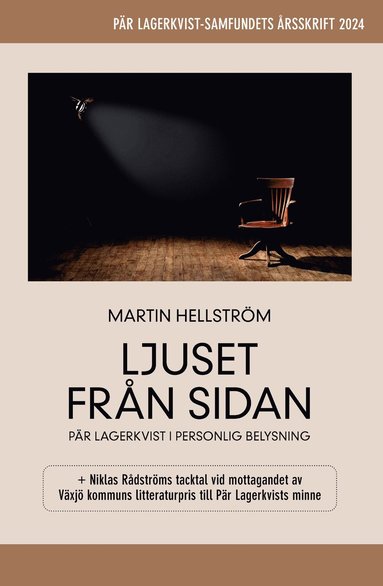 Ljuset frn sidan : Pr Lagerkvist i personlig belysning (hftad)