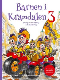 Omslag: Barnen i Kramdalen 3. En saga mot mobbning och utanförskap