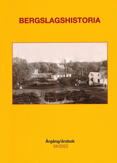 Bergslagshistoria. rgng/rsbok 34/2022