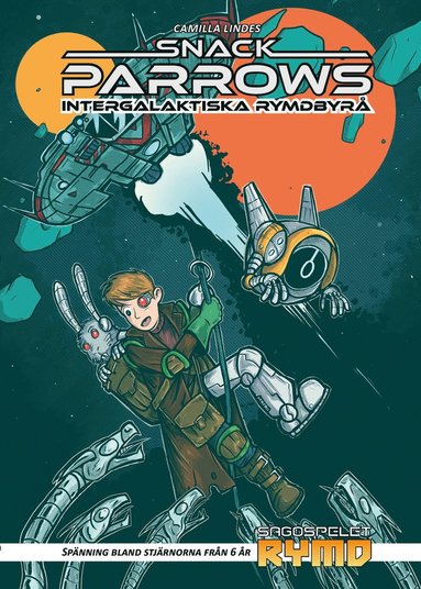 Snack Parrows intergalaktiska rymdbyr (hftad)