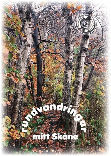 rundvandringar mitt Skne (inbunden)