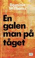 En galen man p tget
