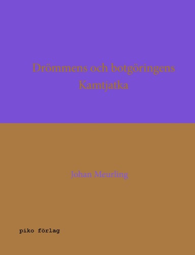 Drmmens och botgringens Kamtjatka (inbunden)