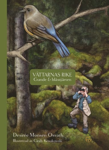 Vttarnas rike : Gunde och blstjrten (inbunden)