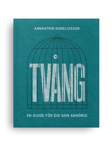 Tvng : en guide fr dig som anhrig (hftad)