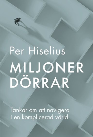 Miljoner drrar : tankar om att navigera i en komplicerad vrld (hftad)