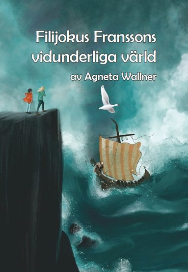 Filijokus Franssons vidunderliga vrld (inbunden)