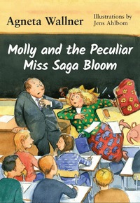 Omslag för Molly and the Peculiar Miss Saga Bloom